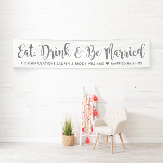 Eat Drink Be Verheiratet moderne Silver Script Hoc Banner (Insitu)
