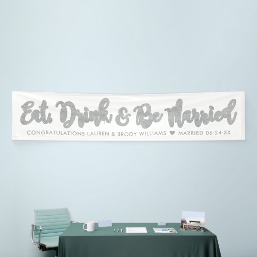 Eat Drink Be Verheiratet moderne Silver Script Hoc Banner (Messeveranstaltung)