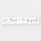 Eat Drink Be Verheiratet moderne Silver Script Hoc Banner (Horizontal)