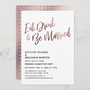 Eat Drink & Be Verheiratete Rose Gold Hochzeit Emp Einladung