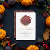 Eat, Drink & Get Stuffed Turkey Thanksgiving Einladung
