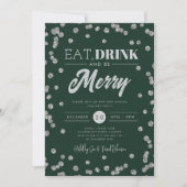 Eat Drink Merry Silver Green Glitzer Holiday Einladung (Vorderseite)