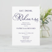 Eat Drink Rehearse Elegantes Script Probe Dinner Einladung (Stehend Vorderseite)