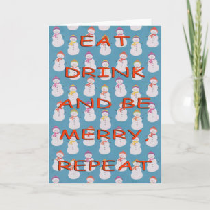 Eat drink repeat red snowmen feiertagskarte