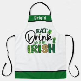 Eat Drinks be Irish Schürze - Funny Personalisiert