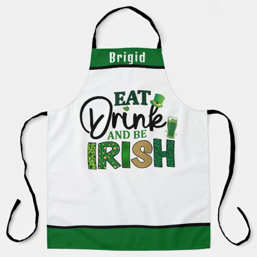 Eat Drinks be Irish Schürze - Funny Personalisiert (Vorderseite)