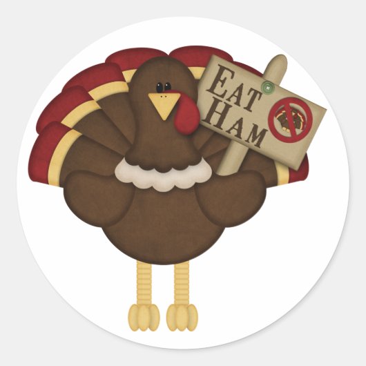Eat Ham Not Turkey Runder Aufkleber (Vorderseite)