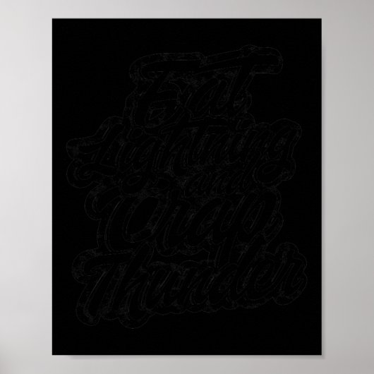 Eat Lightning And Crap Thunder - Bodybuilding And  Poster (Vorne)