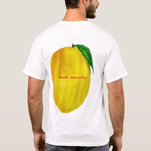 Eat Mangoes boost immunity T-Shirt (Rückseite)