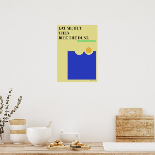 Eat me out. poster (Küche)