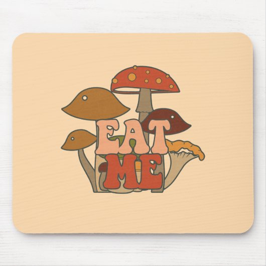 "Eat Me" - Whimsical Mushroom Design Mousepad (Vorne)