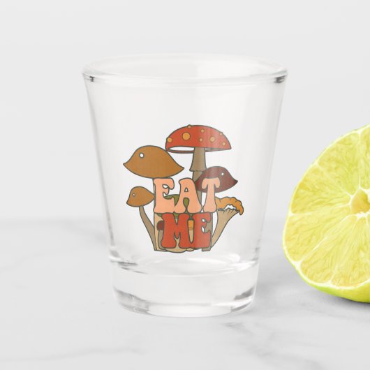 "Eat Me" - Whimsical Mushroom Design Schnapsglas (Vorderseite)