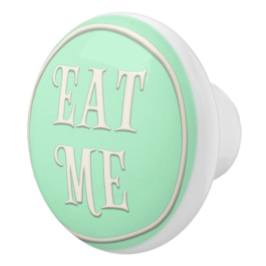 "Eat Me" Wunderland Party Pastel Green Keramikknauf (Rechts)