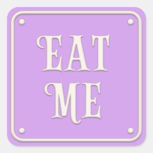 "Eat Me" Wunderland Party Pastel Lila Quadratischer Aufkleber