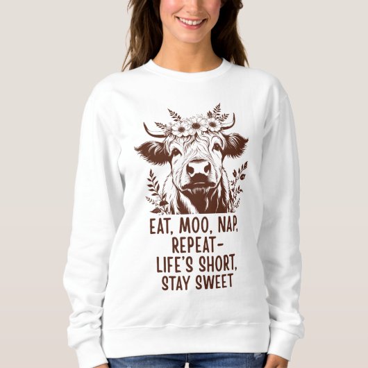 Eat Moo Nap Repeat - Funny Highland Cow Sweatshirt (Vorderseite)