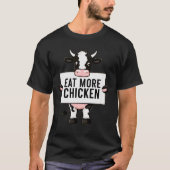 Eat More Chicken Funny Cow Loving Farm Tees Animal (Vorderseite)