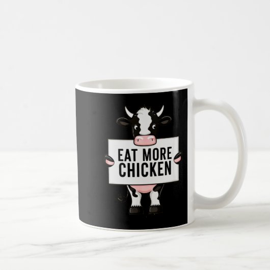 Eat More Chicken Funny Cow Loving Farm Tees Animal Kaffeetasse (Rechts)