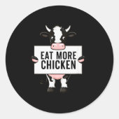 Eat More Chicken Funny Cow Loving Farm Tees Animal Runder Aufkleber (Vorderseite)
