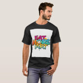 Eat More T-Shirt (Vorne ganz)