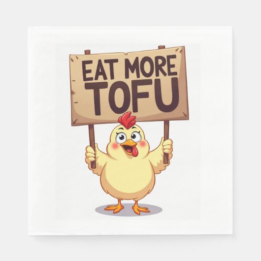 Eat More Tofu Funny Chicken Protest Serviette (Vorderseite)