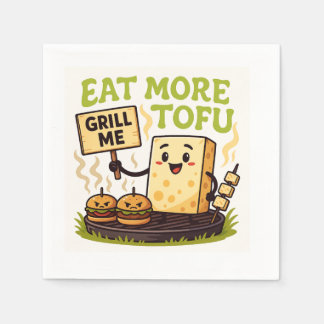 Eat More Tofu – Grill Me Instead BBQ Protest Serviette