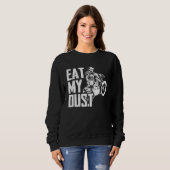 Eat My Dust Dirt Biker Enduro Motorcycle Dirt Biki Sweatshirt (Vorne ganz)