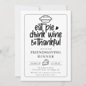 Eat Pie Friendgiving Dinner Einladung (Vorderseite)