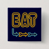Eat Retro Neon Sign Art Button (Vorderseite)