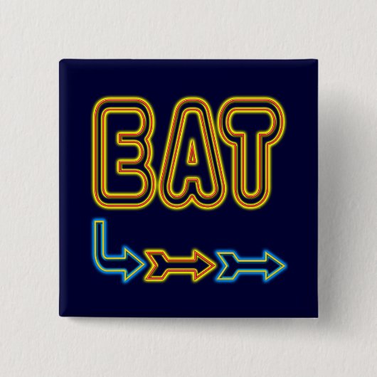 Eat Retro Neon Sign Art Button (Vorderseite)