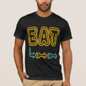 Eat Retro Neon Sign Art T-Shirt (Vorderseite)