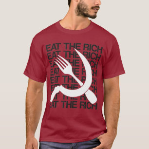 Eat Rich Hammer Sickle T-Shirt