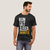 Eat Run Nap Be Thankful Runner Thanksgiving T-Shirt (Vorne ganz)