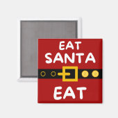 Eat Santa Eat Magnet (Vorderseite/Rückseite)