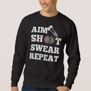 Eat Shoot Swear Wiederholen Vintage Darts Board Da Sweatshirt