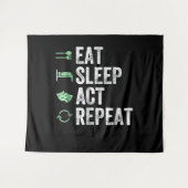 Eat Sleep Act Repeat - Schauspiel T Actors Wandteppich (Vorderseite (Horizontal))