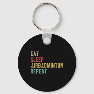 Eat Sleep Airbadminton Wiederholung Vintage Badmi Schlüsselanhänger