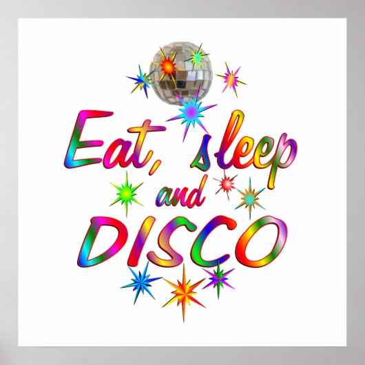 Eat, Sleep and Disco Poster (Vorne)