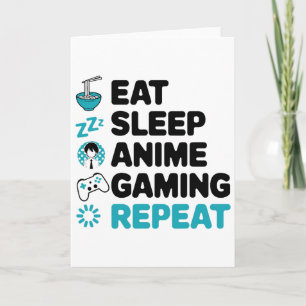 Eat Sleep Anime Gaming Repeat Video Gamer Anime Lo Karte