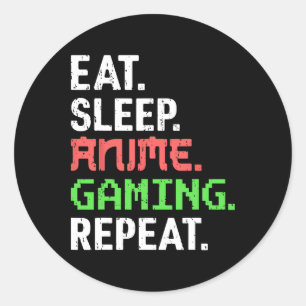 Eat Sleep Anime Gaming Wiederholung Funny Gamer An Runder Aufkleber