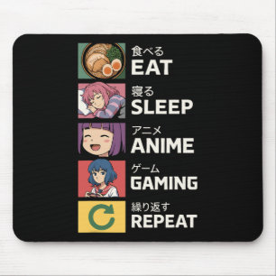 Eat Sleep Anime Gaming Wiederholung Mousepad