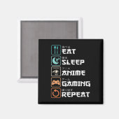 Eat Sleep Anime Gaming Wiederholung Spaß Otaku Gam Magnet (Vorderseite/Rückseite)