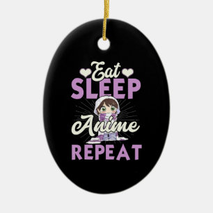 Eat Sleep Anime Repeat Geschenkidee Cosplayer Keramik Ornament