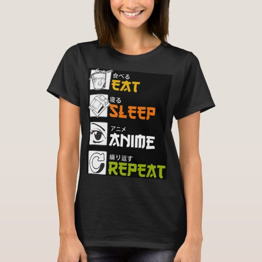 Eat Sleep Anime Repeat Gift Idea Cosplayer T-Shirt (Vorderseite)