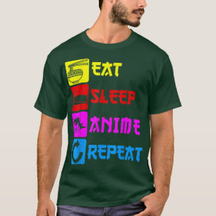 Eat Sleep Anime Repeat  Manga Japan Spruch Cosplay T-Shirt