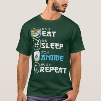 Eat Sleep Anime Repeat Manga Otaku Funny Japanese  T-Shirt