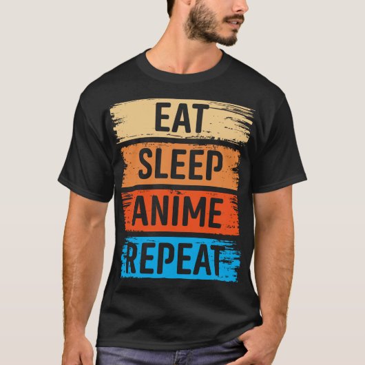 Eat Sleep Anime Wiederholung T-Shirt (Vorderseite)
