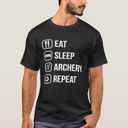 Eat Sleep Archery Repeat 1 T-Shirt (Vorderseite)