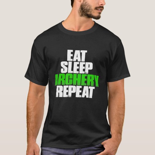 Eat Sleep Archery Repeat Funny Archery T-Shirt (Vorderseite)