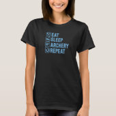 Eat Sleep Archery Repeat Simple Minimalist Archer T-Shirt (Vorderseite)