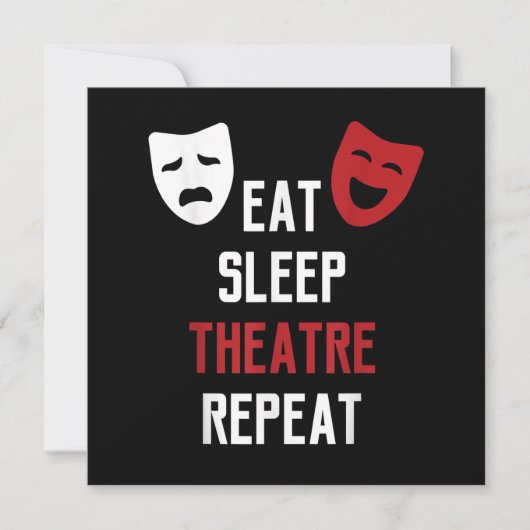 Eat Sleep Atre Repeat - Musical Broadcast Schauspi Dankeskarte (Vorderseite)